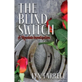The Blind Switch - Paperback
