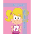 Big Girl Book: First Reader - Paperback