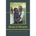 Bond of Miracle - Paperback