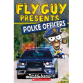Fly Guy Presents: Police Officers (Scholastic Reader, Level 2): Volume 11 - Paperback