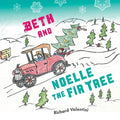 Beth and Noelle the Fir Tree