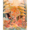 Lotus Flowers and Superpowers - Paperback