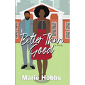 Better Than Good - Paperback