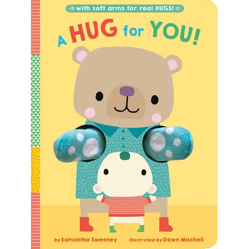 A Hug for You!: With Soft Arms for Real Hugs! - Board Book