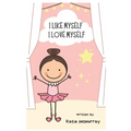 I Like Myself: by Katie McMurray - Paperback