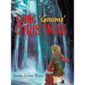 Going 'Gnome' for Christmas - Hardcover