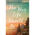 The Way Life Should Be - Hardcover