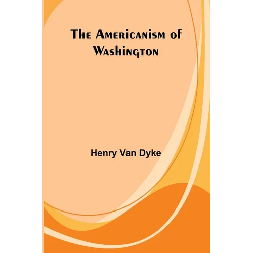 The Americanism of Washington