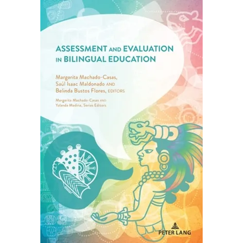 Assessment and Evaluation in Bilingual Education - Paperback