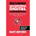 Securing Salesforce Digital Experiences - Hardcover