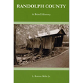 Randolph County: A Brief History - Paperback