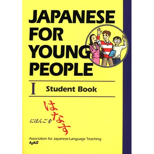 Japanese for Young People I: Student Book - Paperback