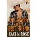 The Cowboy and His Best Friend - Paperback