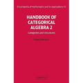 Handbook of Categorical Algebra: Volume 2, Categories and Structures - Paperback
