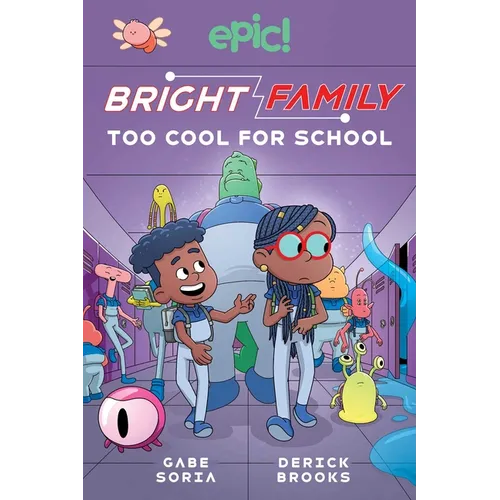 Bright Family: Too Cool for School Volume 3 - Hardcover