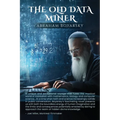 The Old Data Miner - Paperback