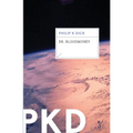 Dr. Bloodmoney - Paperback