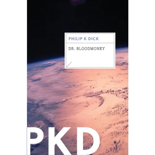 Dr. Bloodmoney - Paperback