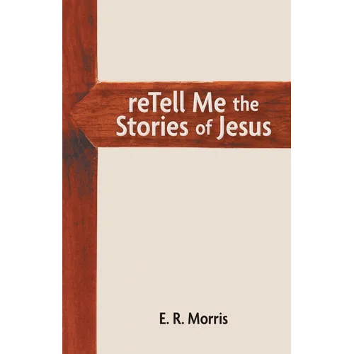 reTell Me the Stories of Jesus - Paperback
