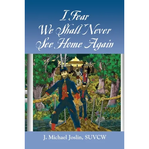 I Fear We Shall Never See Home Again - Paperback