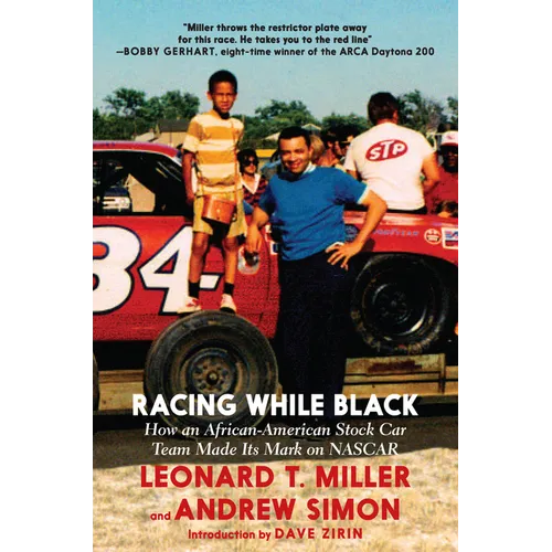 Racing While Black: How an African-American Stock Car Team Made Its Mark on NASCAR - Paperback