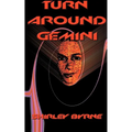 Turn Around, Gemini - Paperback