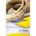 Learning to Walk Again - Paperback
