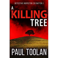A Killing Tree: Detective Inspector Zig Batten 1 - Paperback