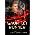 The Gauntlet Runner - Hardcover