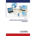 Laboratory Experiments in LabVIEW - Paperback