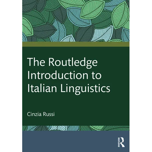 The Routledge Introduction to Italian Linguistics - Paperback