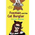 Foxman and the Cat Burglar - Paperback