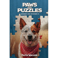 Paws and Puzzles: Whiskey Dog Mystery #1 - Paperback