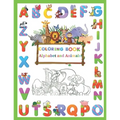 Coloring Book Alphabet and Animals: Supper funny Preschool Coloring Book of Alphabet and animals. Fun with Letters, Shapes, Colors Amazing Animal and - Paperback
