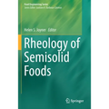 Rheology of Semisolid Foods - Paperback