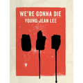 We're Gonna Die - Paperback