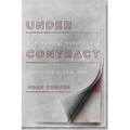 Under Contract: The Invisible Workers of America's Global War - Hardcover
