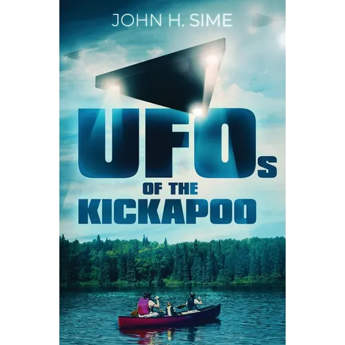 UFOs of the Kickapoo - Paperback