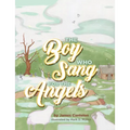 The Boy who Sang for the Angels - Paperback