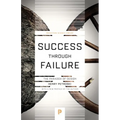 Success Through Failure: The Paradox of Design - Paperback