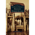 Military History of Boston's Harbor Islands