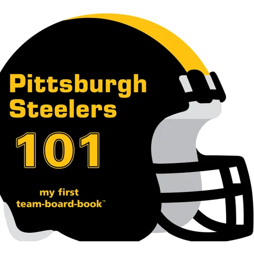 Pittsburgh Steelers 101 - Board Book