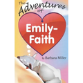 The Adventures of Emily-Faith - Paperback