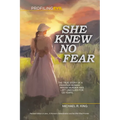 She Knew No Fear