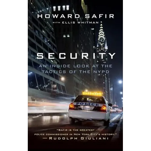 Security: An Inside Look at the Tactics of the NYPD