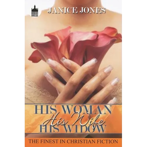 His Woman, His Wife, His Widow - Paperback