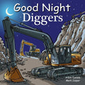 Good Night Diggers - Board Book