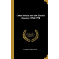 Great Britain and the Illinois Country, 1763-1774