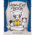 How to Eat a Book - Hardcover