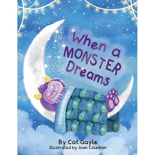 When a Monster Dreams - Paperback